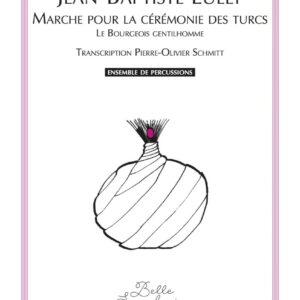 Marche pour la Cérémonie des Turcs